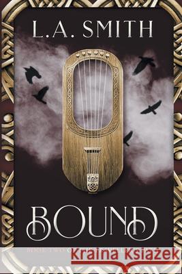 Bound: Book Two of The Traveller's Path L. a. Smith 9781999014032 Carpetpage Press - książka