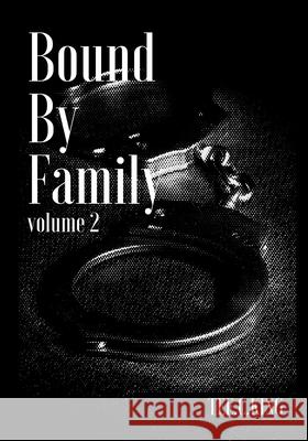 Bound by family volume 2 Tee C King 9798512914953 Independently Published - książka