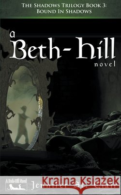 Bound in Shadows Jennifer St Clair 9798201918903 Writers Exchange E-Publishing - książka