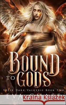 Bound to Gods Eva Chase 9781989096161 Ink Spark Press - książka