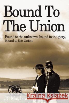 Bound to the Union Janet Matthews 9781425970727 Authorhouse - książka