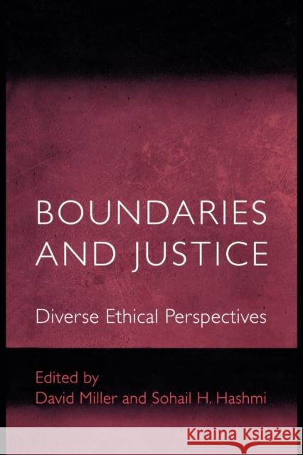 Boundaries and Justice: Diverse Ethical Perspectives Miller, David Lee 9780691088006 Princeton University Press - książka