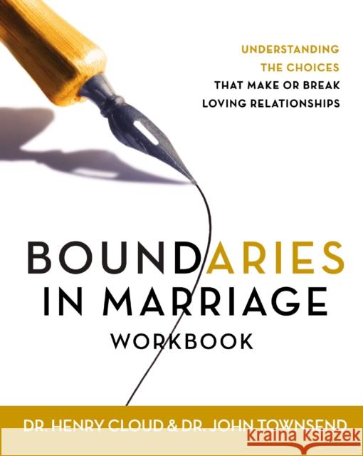 Boundaries in Marriage Workbook Henry Cloud John Townsend John Sims Townsend 9780310228752 Zondervan Publishing Company - książka