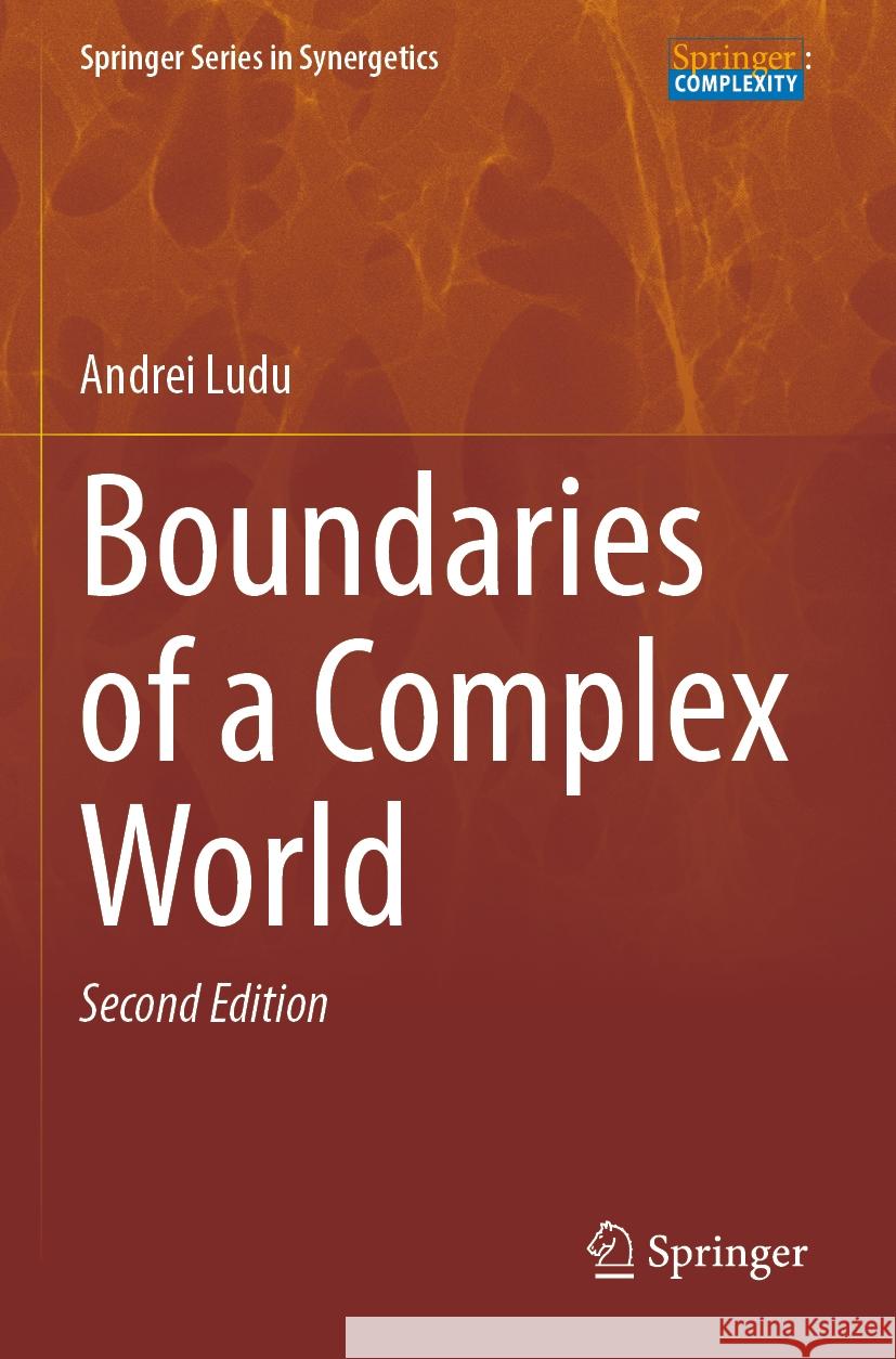 Boundaries of a Complex World Andrei Ludu 9783031073632 Springer International Publishing - książka