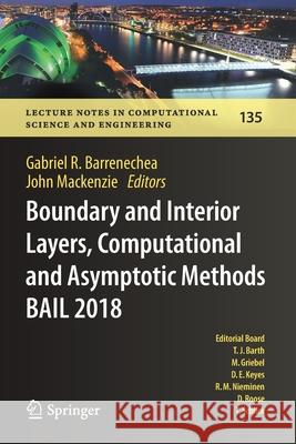 Boundary and Interior Layers, Computational and Asymptotic Methods Bail 2018 Gabriel R. Barrenechea John MacKenzie 9783030418021 Springer - książka