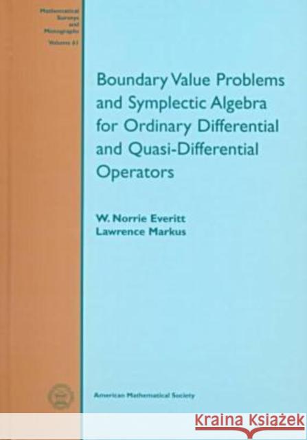 Boundary Value Problems and Symplectic Algebra for Ordinary Differential and Quasi-differential Operators  9780821810804 American Mathematical Society - książka