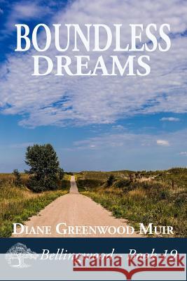 Boundless Dreams Diane Greenwoo 9781977616739 Createspace Independent Publishing Platform - książka