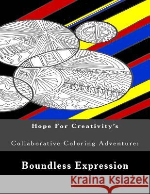 Boundless Expression Hope for Creativity 9781981289417 Createspace Independent Publishing Platform - książka
