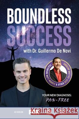 Boundless Success with Guillermo De Novi Guillermo de Novi 9781955176293 Success Publishing, LLC - książka