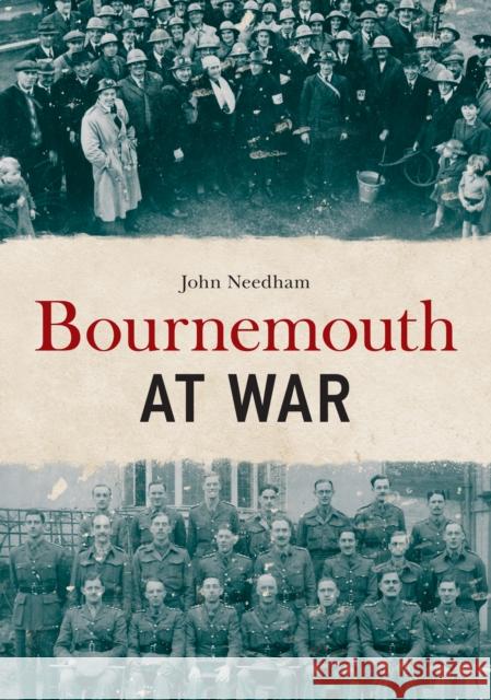 Bournemouth at War John Needham 9781445693545 Amberley Publishing - książka