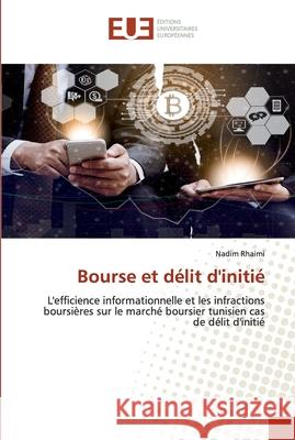 Bourse et délit d'initié Nadim Rhaimi 9786202534932 Editions Universitaires Europeennes - książka