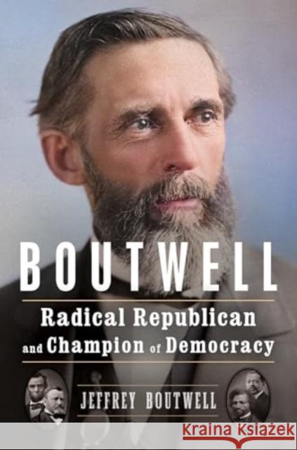 Boutwell - Radical Republican and Champion of Democracy  9781324074267 W. W. Norton & Company - książka