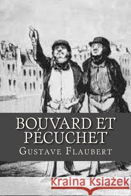 Bouvard et Pecuchet Ravell 9781537462202 Createspace Independent Publishing Platform - książka