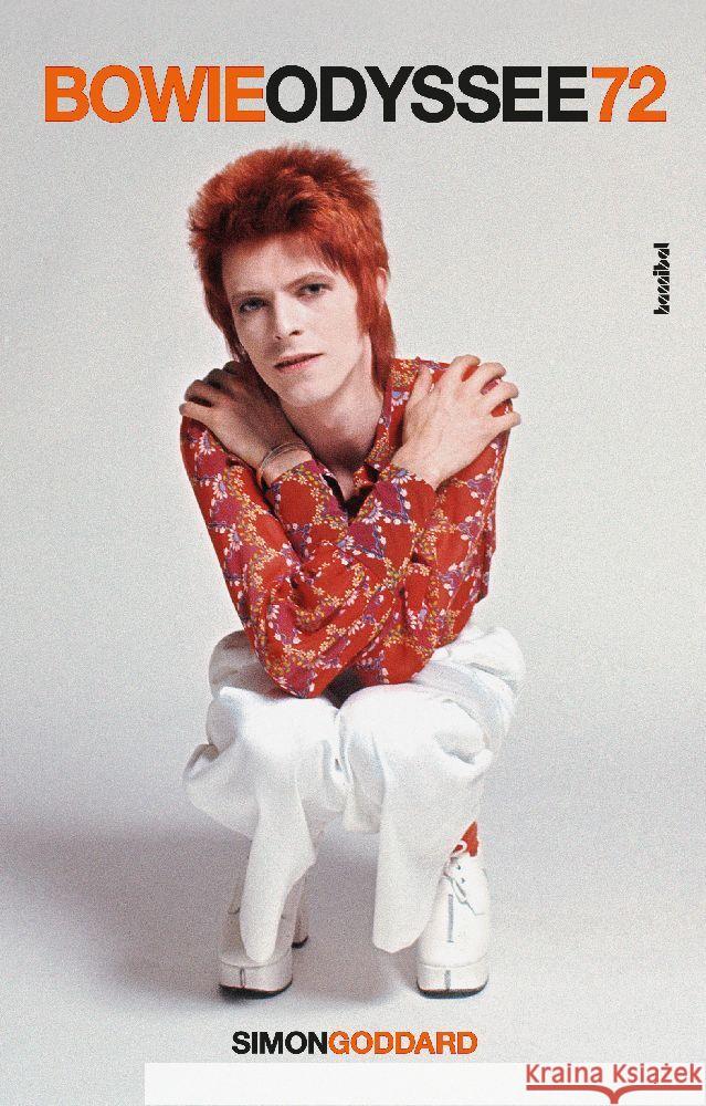 Bowie Odyssee 72 Goddard, Simon 9783854457640 Hannibal - książka