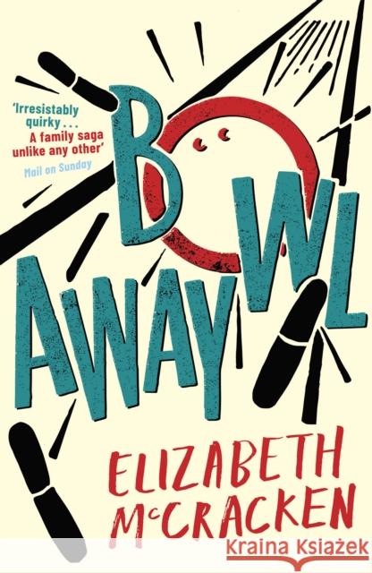 Bowlaway Elizabeth McCracken 9780099526940 Vintage Publishing - książka