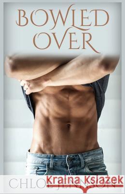 Bowled Over Chloe Jennson 9781534612464 Createspace Independent Publishing Platform - książka