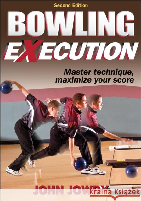 Bowling Execution Jowdy, John 9780736075381  - książka