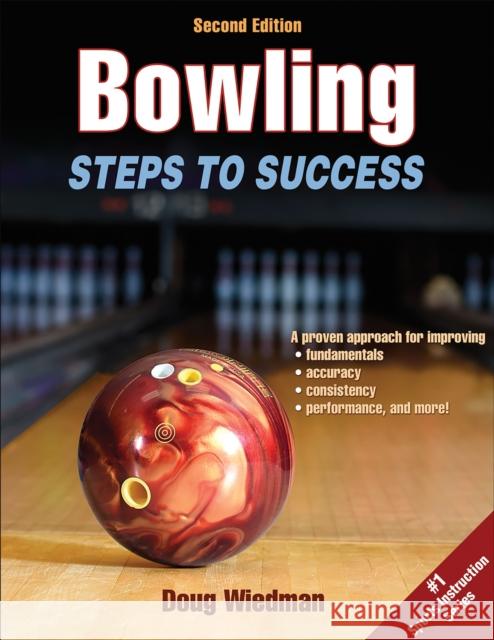 Bowling: Steps to Success Doug Wiedman 9781450497909 Human Kinetics Publishers - książka