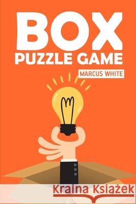 Box Puzzle Game: Gappy Puzzles Marcus White 9781724191595 Independently Published - książka