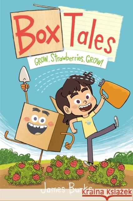 Box Tales: Grow, Strawberries, Grow!: (Box Tale Volume 1 ) James Burks 9781250341938 First Second - książka