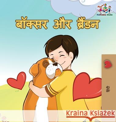 Boxer and Brandon: Hindi edition Books, Kidkiddos 9781525910883 Kidkiddos Books Ltd. - książka