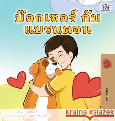 Boxer and Brandon (Thai Children's Book) Kidkiddos Books Inna Nusinsky 9781525957161 Kidkiddos Books Ltd. - książka