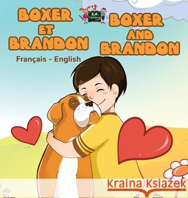 Boxer et Brandon Boxer and Brandon: French English Bilingual Edition Nusinsky, Inna 9781772686920 S.a Publishing - książka