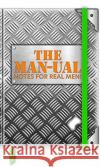 Boxer Gifts The Man-ual Notepad - Manly Notebook For Him Books By Boxer 9781909732681 Books By Boxer
