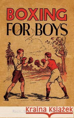 Boxing for Boys E B Dent 9781783314607 Naval & Military Press - książka