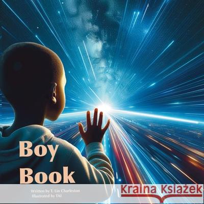 Boy Book T. Lin Charleston 9781736483459 R. R. Bowker - książka