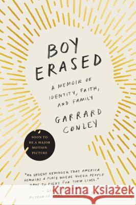 Boy Erased: A Memoir of Identity, Faith, and Family Garrard Conley 9780735213463 Riverhead Books - książka