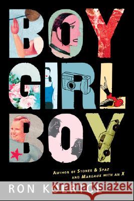 Boy Girl Boy Ron Koertge 9780152058654 Harcourt Paperbacks - książka