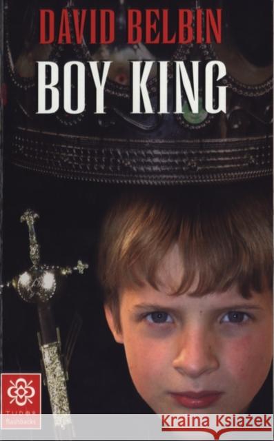 Boy King David Belbin 9780713663181 Bloomsbury Publishing PLC - książka