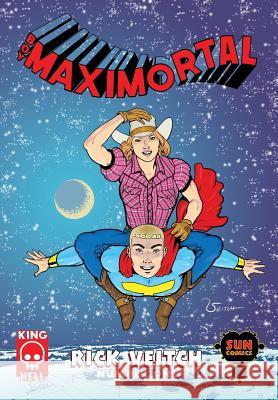 Boy Maximortal #1 Rick Veitch 9781975712075 Createspace Independent Publishing Platform - książka