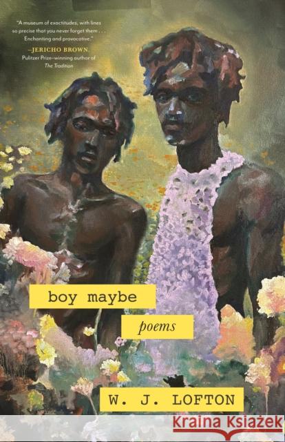 boy maybe: poems W.J. Lofton 9780807017821 Beacon Press - książka