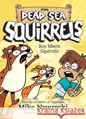 Boy Meets Squirrels Mike Nawrocki Seguin-Magee Luke 9781496435026 Tyndale Kids - książka