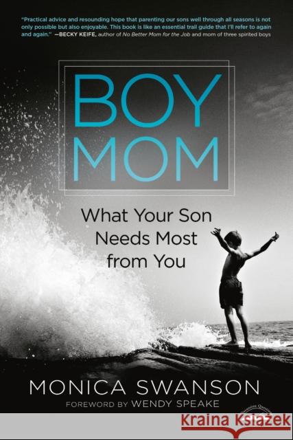 Boy Mom Monica Swanson 9780525652717 Waterbrook Press (A Division of Random House  - książka