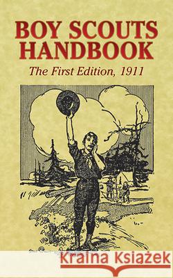 Boy Scouts Handbook: The First Edition, 1911 Boy Scouts of America 9780486439914 Dover Publications - książka