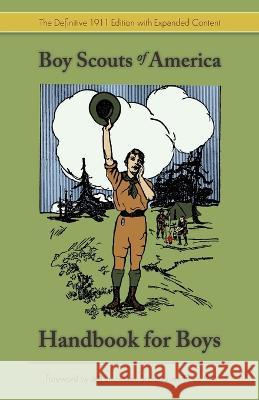 Boy Scouts Handbook: The First Edition, 1911 (Dover Books on Americana) Boy Scouts of America 9781626541290 Echo Point Books & Media - książka