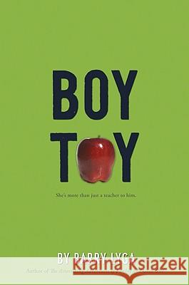 Boy Toy Barry Lyga 9780547076348 Graphia Books - książka
