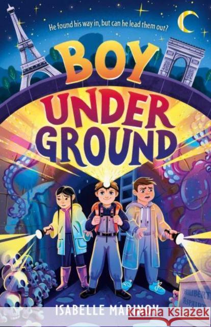 Boy Underground Isabelle Marinov 9781782269755 Sweet Cherry Publishing - książka