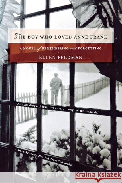 Boy Who Loved Anne Frank Ellen Feldman 9780393327809 W. W. Norton & Company - książka