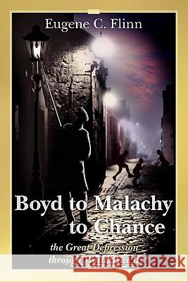 Boyd To Malachy to Chance Flinn, Eugene 9781439270547 Createspace - książka