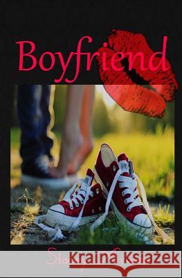 Boyfriend Stacey R. Arvans 9781478379737 Createspace - książka