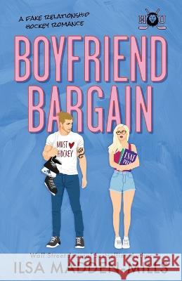 Boyfriend Bargain Ilsa Madden-Mills   9781960512017 IMM Publishing, LLC - książka