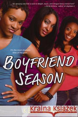 Boyfriend Season Kelli London 9780758261274 Dafina Books - książka