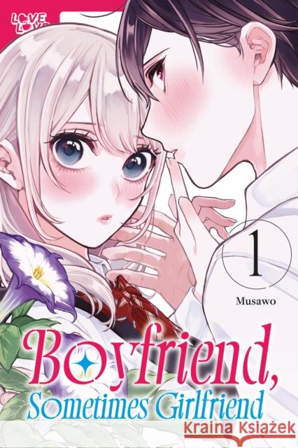 Boyfriend, Sometimes Girlfriend, Volume 1 Musawo 9781427882776 Lovelove - książka