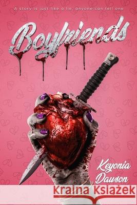 Boyfriends Keyonia Dawson 9781943284603 A2z Books, LLC - książka