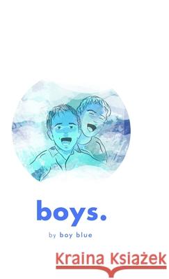 boys. Boy Blue Boy Blue Ver 9781736623909 Boy Blue - książka