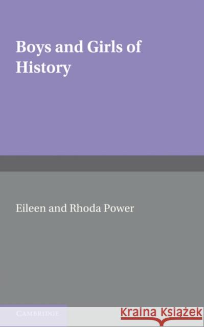 Boys and Girls of History Power, Eileen|||Power, Rhoda 9780521236065  - książka